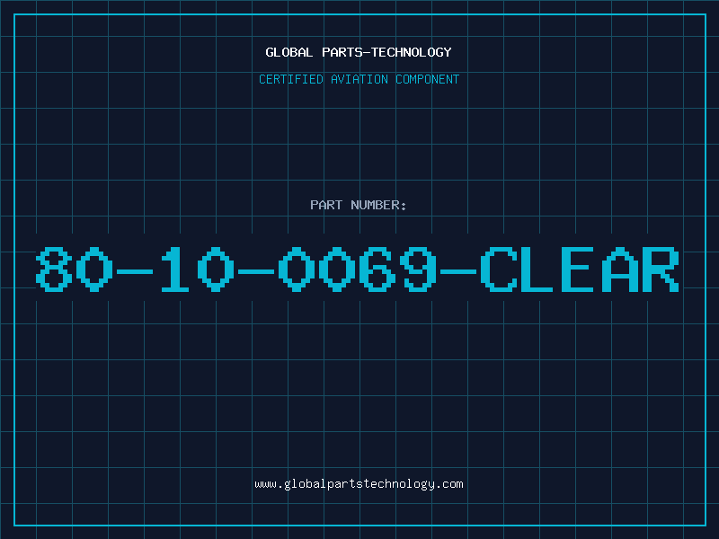 Aviation Part 80-10-0069-CLEAR
