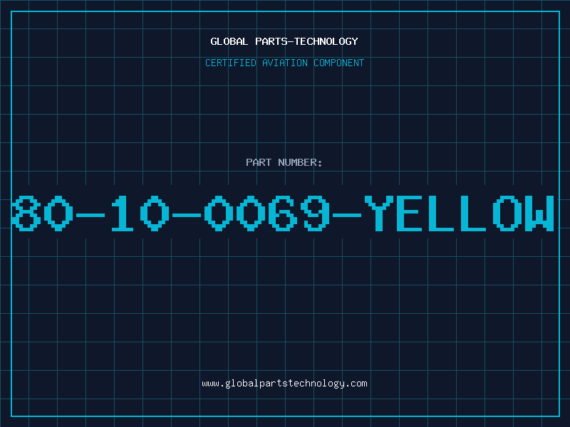 Aviation Part 80-10-0069-YELLOW