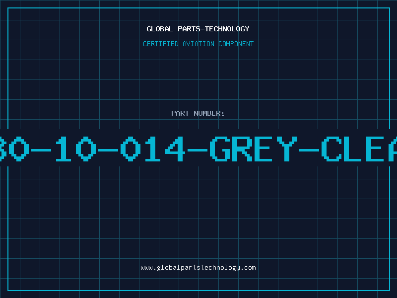 Aviation Part 80-10-014-GREY-CLEA