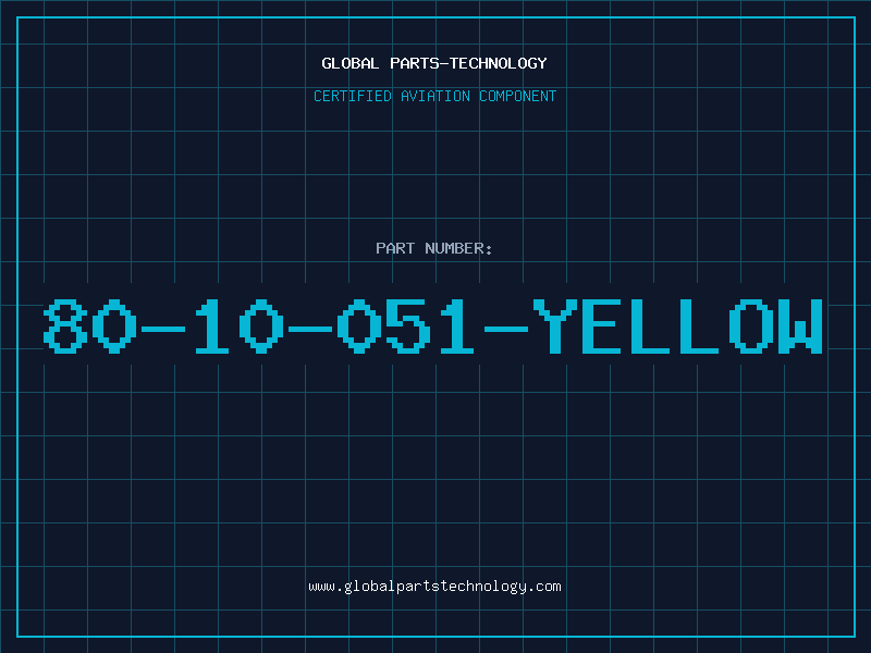 Aviation Part 80-10-051-YELLOW
