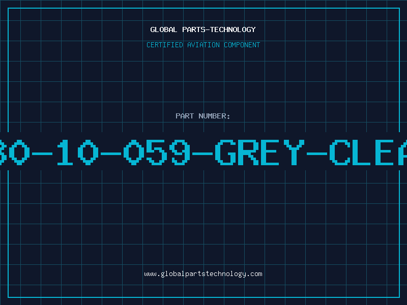 Aviation Part 80-10-059-GREY-CLEA