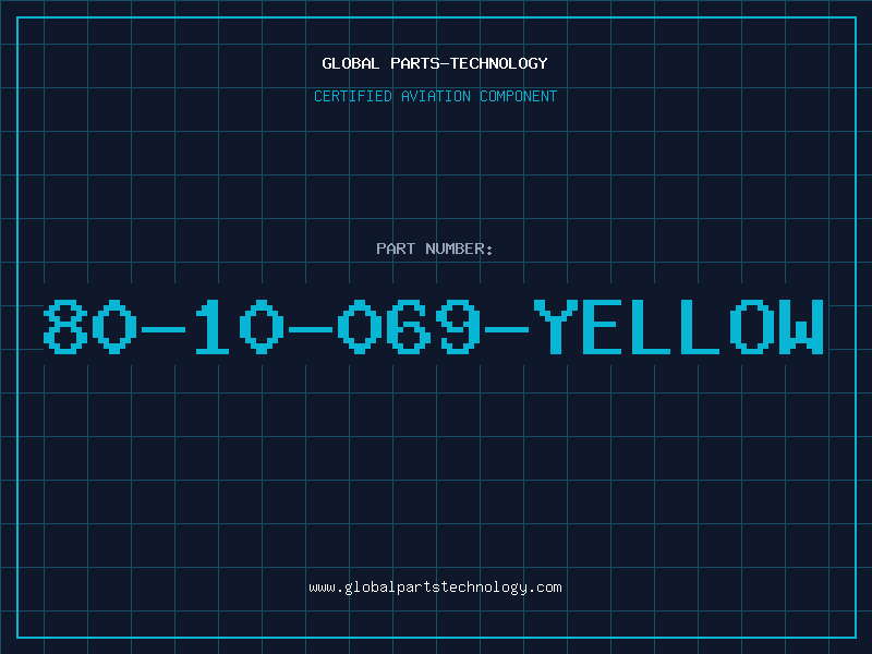 Aviation Part 80-10-069-YELLOW