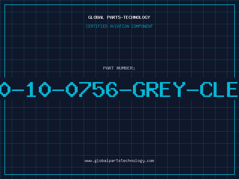 Aviation Part 80-10-0756-GREY-CLEA