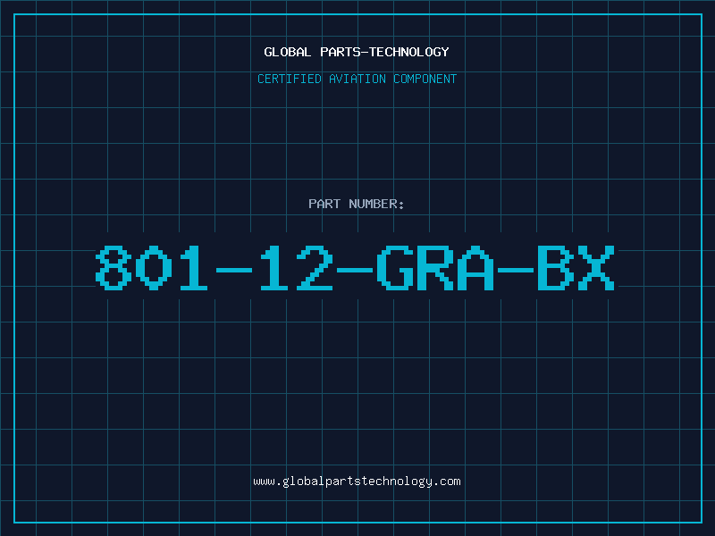 Aviation Part 801-12-GRA-BX