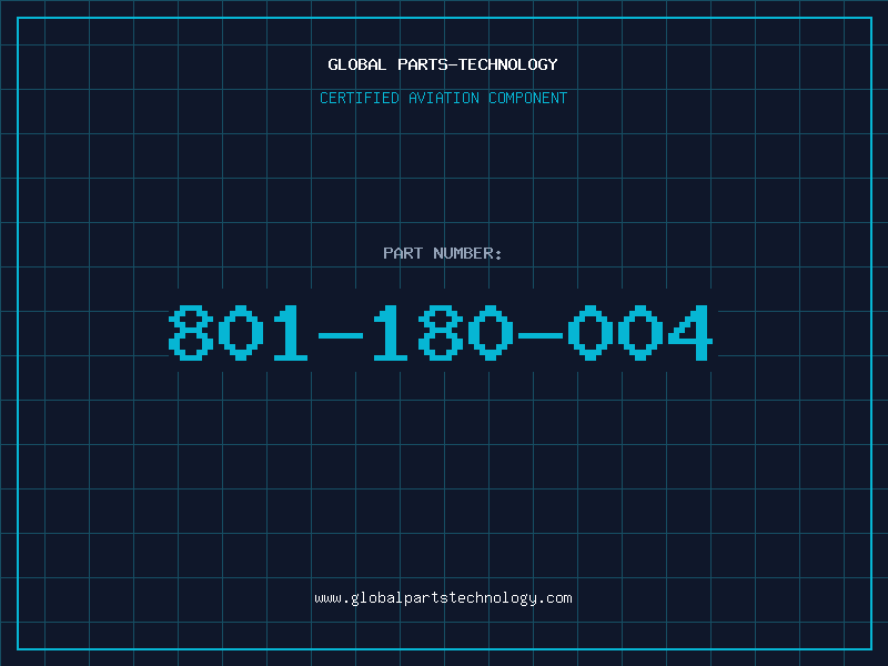 Aviation Part 801-180-004