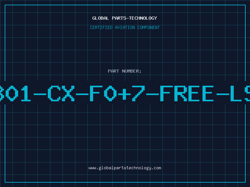 Aviation Part 801-CX-F0+7-FREE-LS