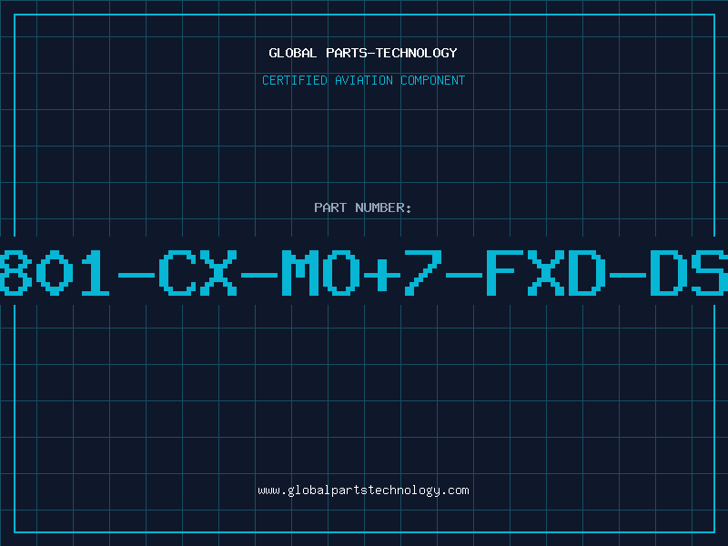 Aviation Part 801-CX-MO+7-FXD-DS
