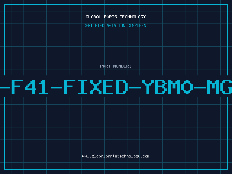 Aviation Part 801-F41-FIXED-YBM0-MG-R1