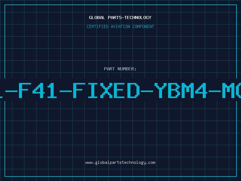 Aviation Part 801-F41-FIXED-YBM4-MG-J