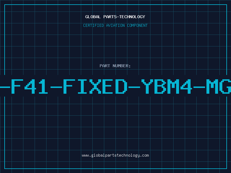 Aviation Part 801-F41-FIXED-YBM4-MG-R1