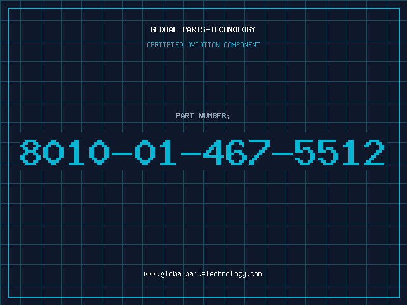 Aviation Part 8010-01-467-5512
