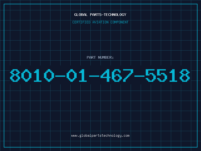Aviation Part 8010-01-467-5518