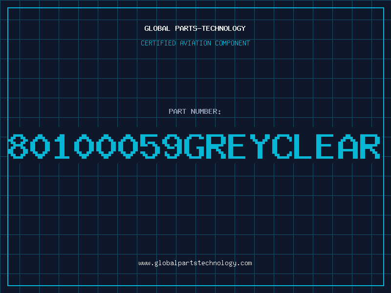 Aviation Part 80100059GREYCLEAR