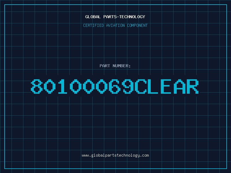 Aviation Part 80100069CLEAR