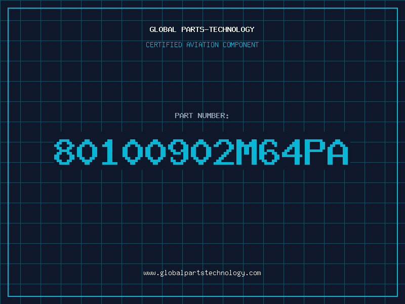 Aviation Part 80100902M64PA
