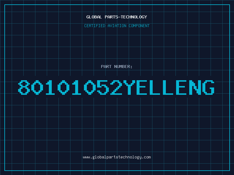 Aviation Part 80101052YELLENG