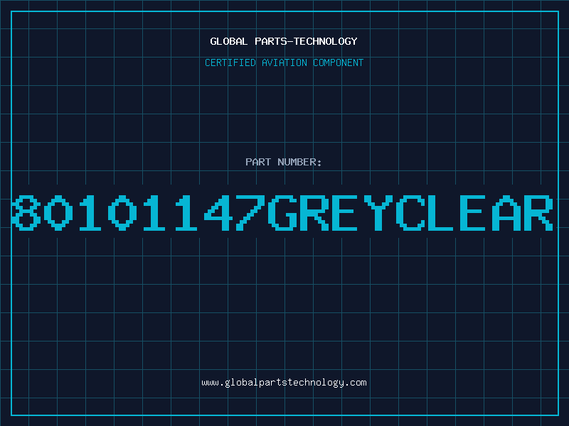 Aviation Part 80101147GREYCLEAR