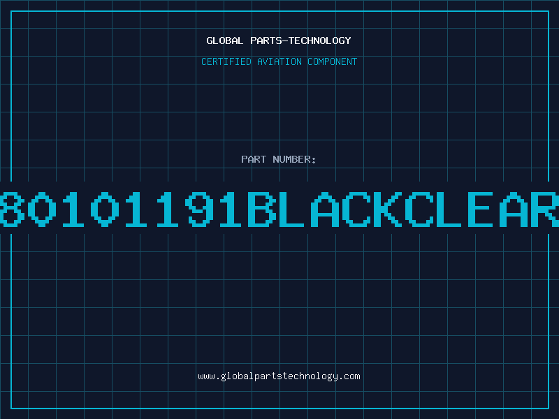Aviation Part 80101191BLACKCLEAR