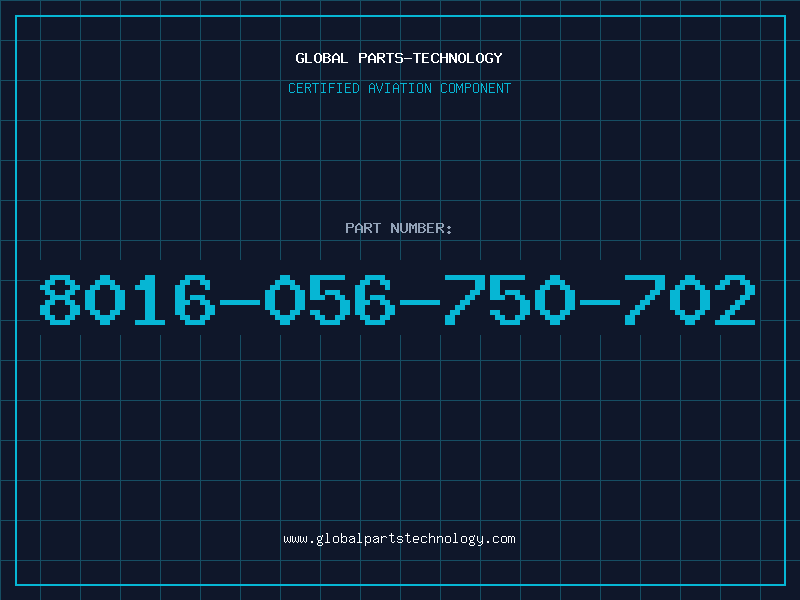 Aviation Part 8016-056-750-702