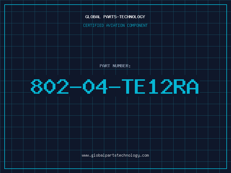 Aviation Part 802-04-TE12RA