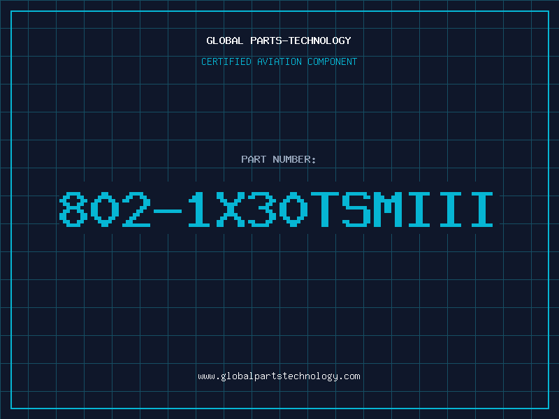 Aviation Part 802-1X30TSMIII