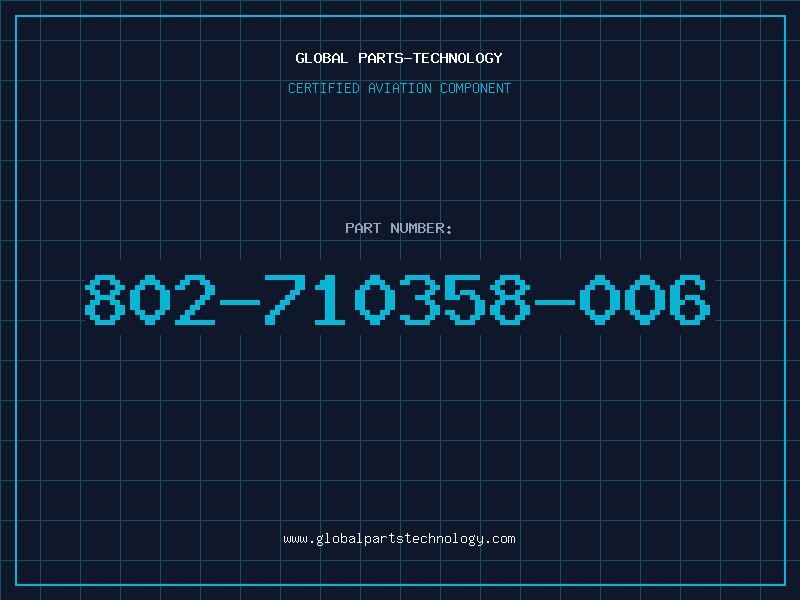 Aviation Part 802-710358-006