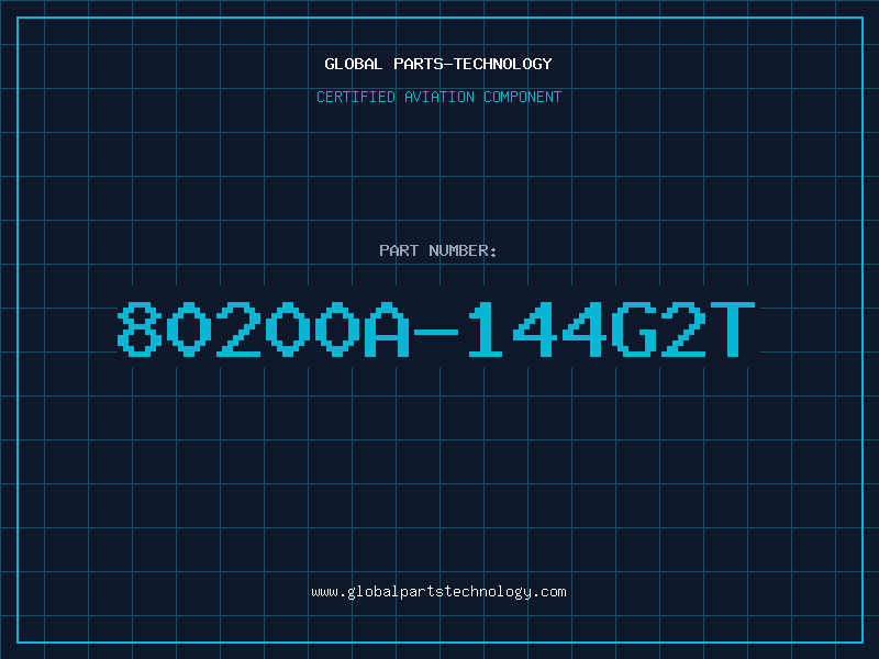 Aviation Part 80200A-144G2T