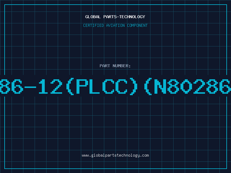 Aviation Part 80286-12(PLCC)(N80286-12