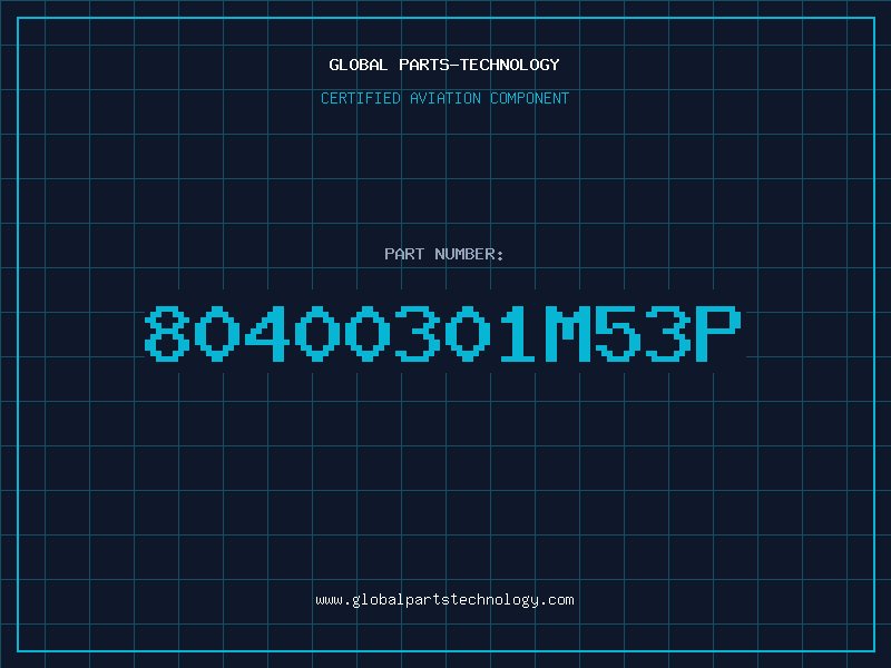 Aviation Part 80400301M53P