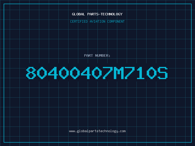 Aviation Part 80400407M710S