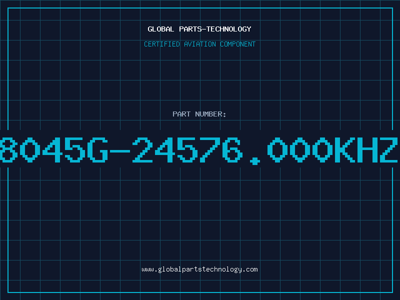 Aviation Part 8045G-24576.000KHZ