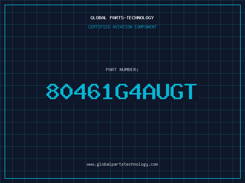 Aviation Part 80461G4AUGT