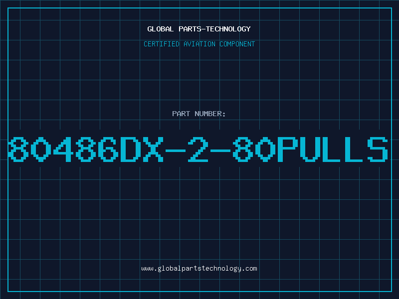 Aviation Part 80486DX-2-80PULLS
