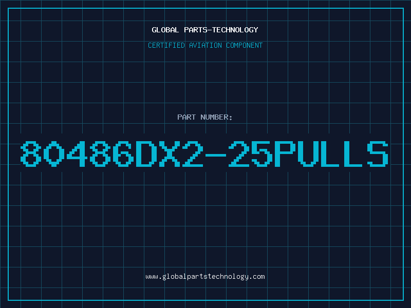 Aviation Part 80486DX2-25PULLS