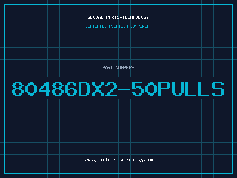 Aviation Part 80486DX2-50PULLS