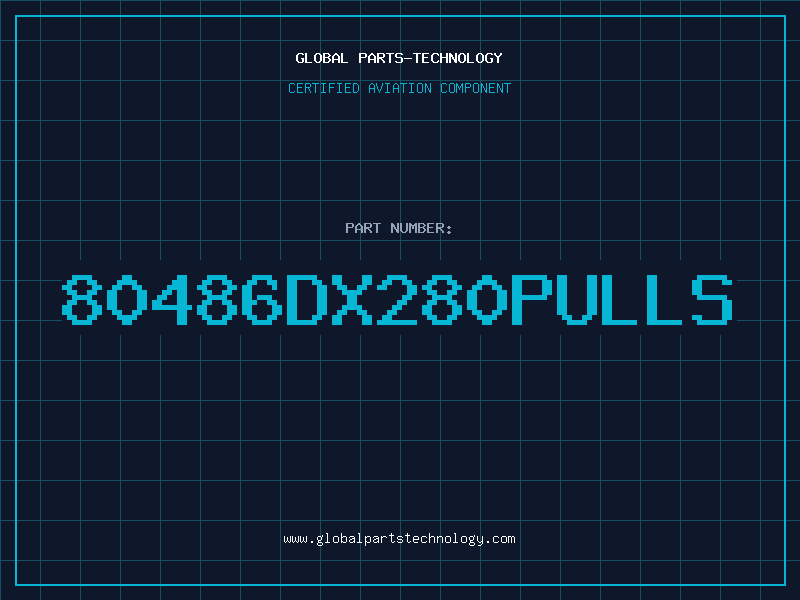 Aviation Part 80486DX280PULLS