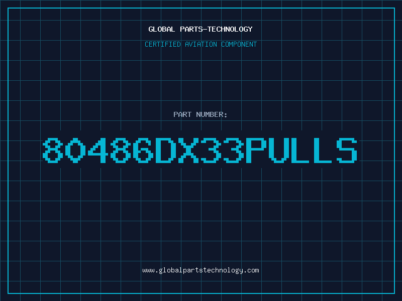 Aviation Part 80486DX33PULLS
