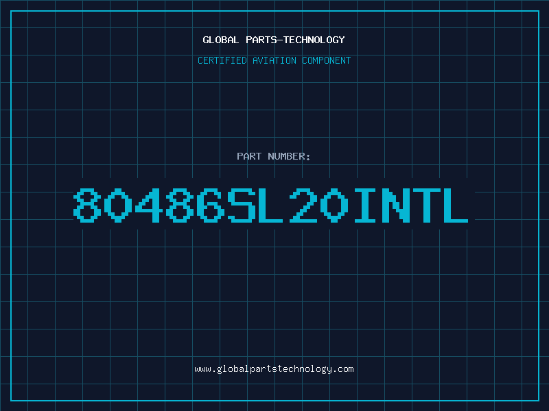Aviation Part 80486SL20INTL