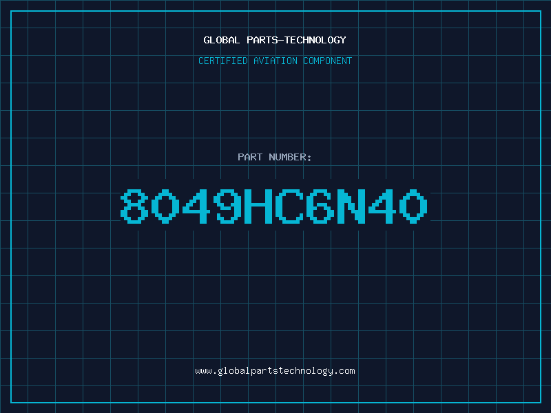 Aviation Part 8049HC6N40