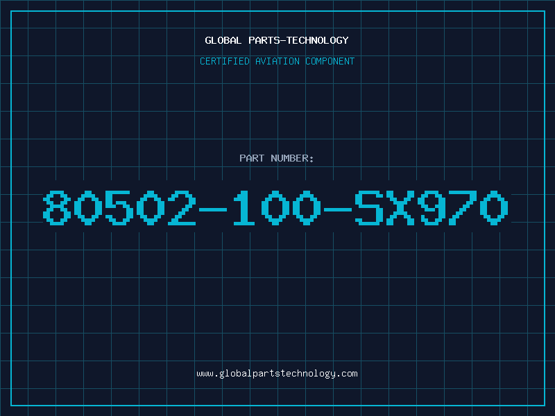 Aviation Part 80502-100-SX970