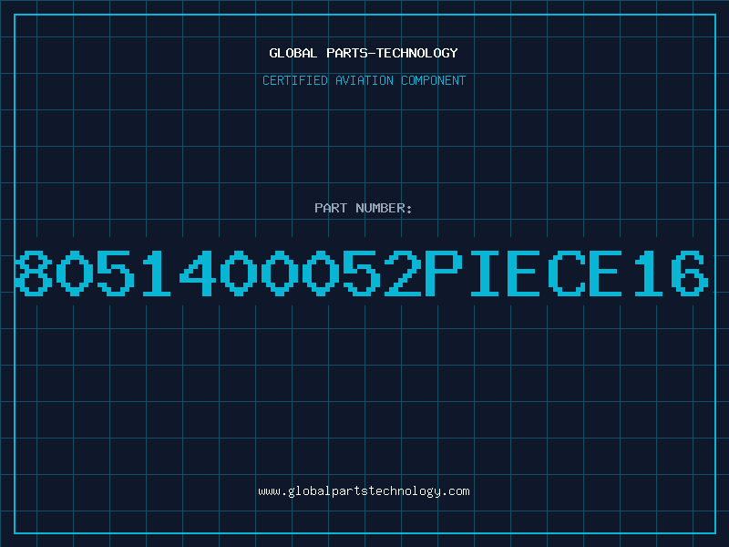 Aviation Part 8051400052PIECE16