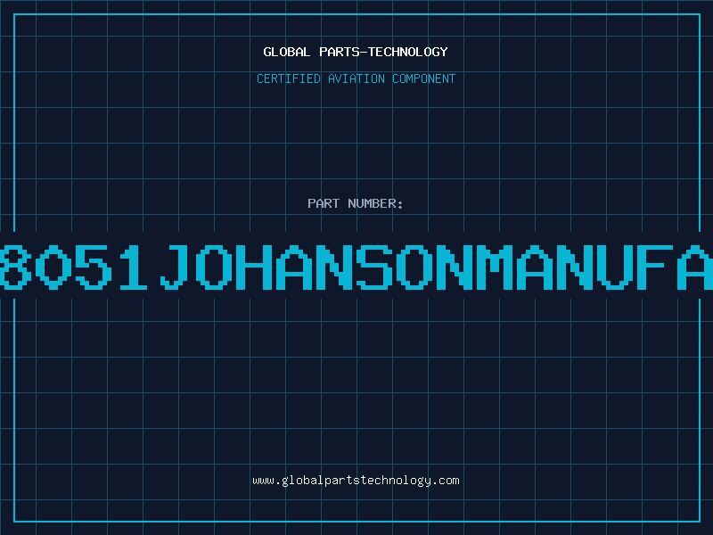 Aviation Part 8051JOHANSONMANUFA