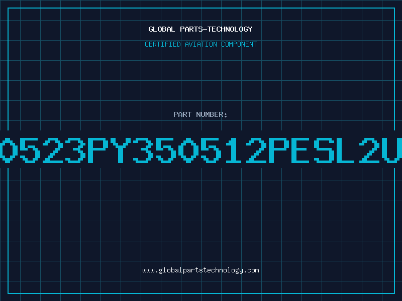 Aviation Part 80523PY350512PESL2U3