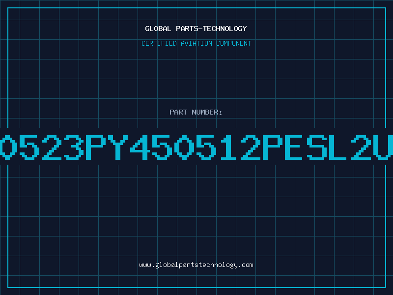 Aviation Part 80523PY450512PESL2U7