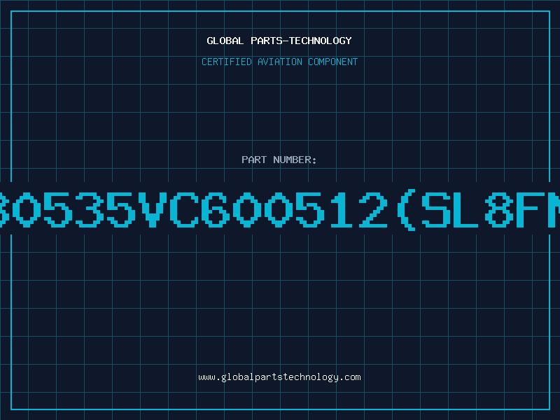 Aviation Part 80535VC600512(SL8FN