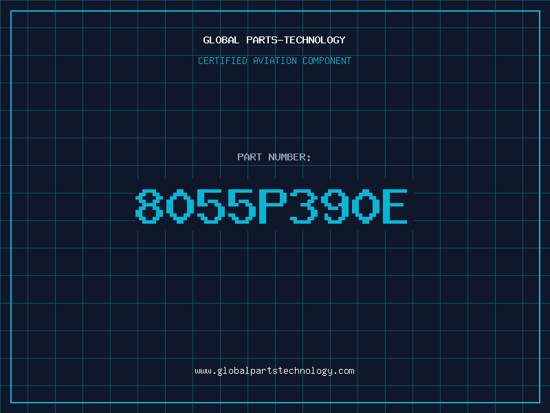 Aviation Part 8055P390E