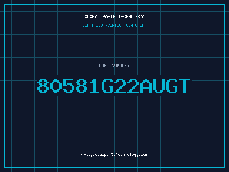 Aviation Part 80581G22AUGT