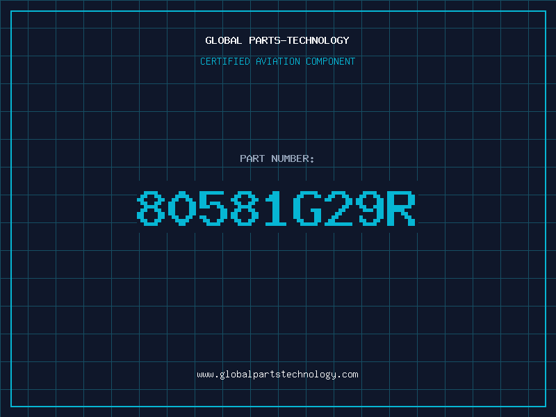 Aviation Part 80581G29R