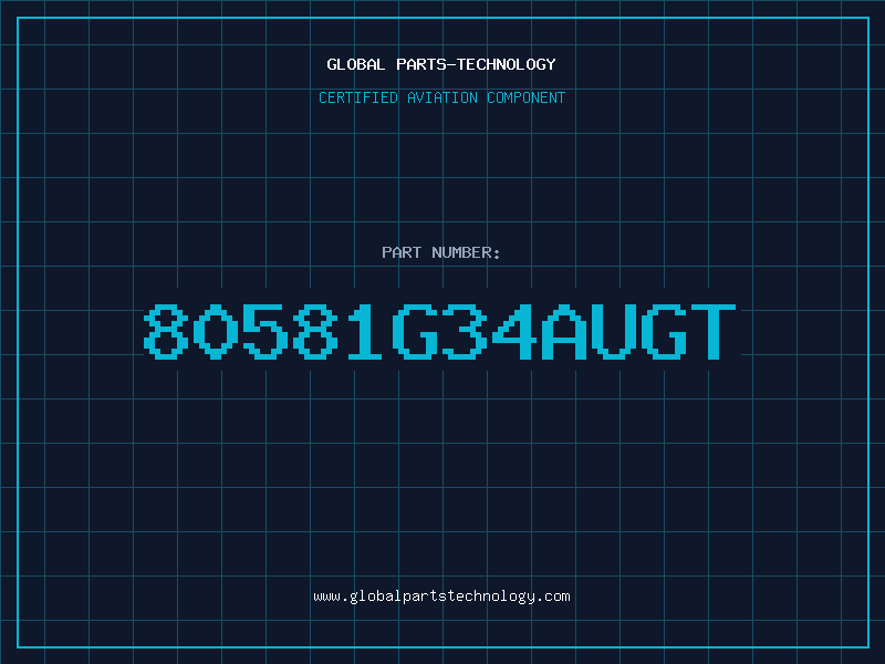 Aviation Part 80581G34AUGT