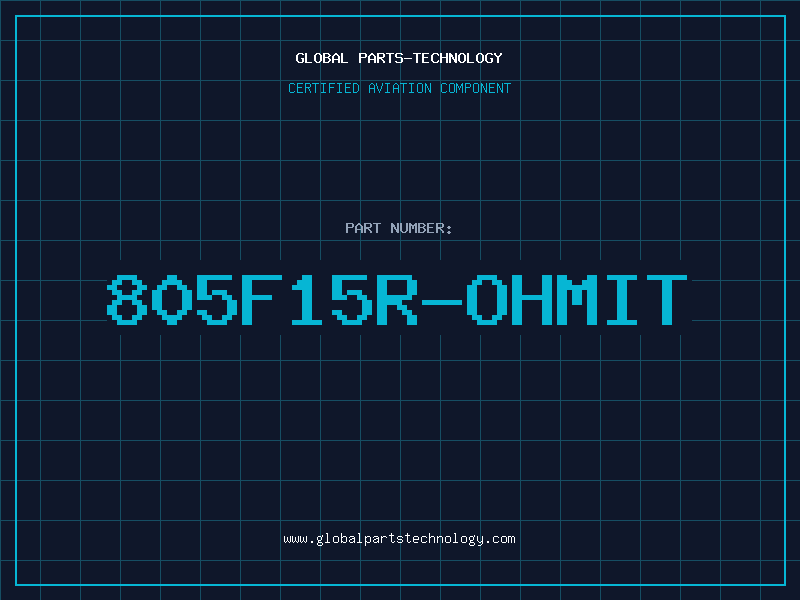 Aviation Part 805F15R-OHMIT